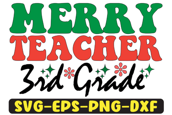 3rd Grade Merry Teacher PNG: Graphics for Crafts