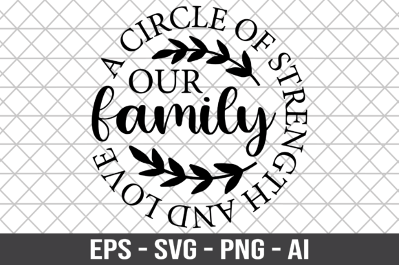 A Circle of Strength and Love Our Family: Graphics for Crafts-Driven Branding