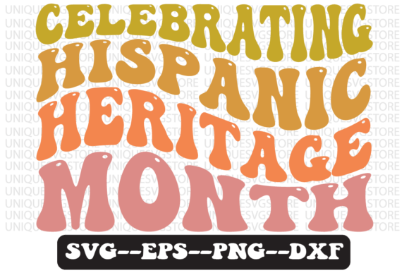 Celebrating Hispanic Heritage Month SVG: Graphics for Crafts & Campaigns
