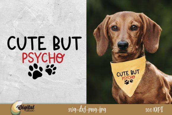 Cute but Pshyco Graphics for Crafts