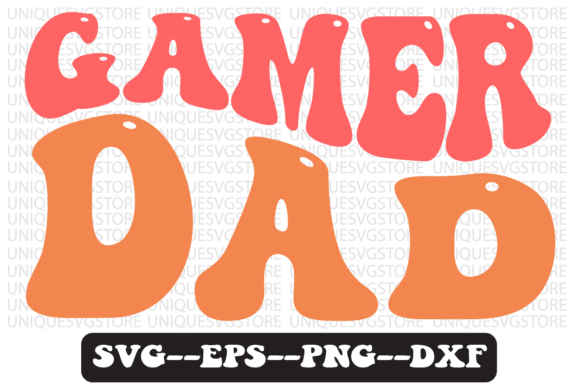 Gamer Dad Quote Retro SVG Graphics for Crafts