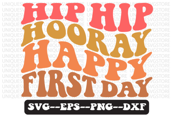 Hip Hip Hooray Retro SVG: Graphics for Crafts & First Day Joy