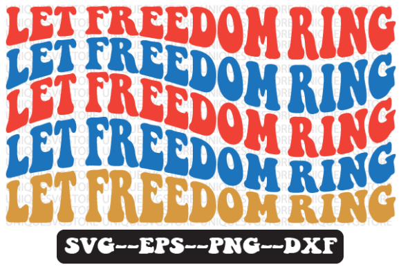 Let Freedom Ring Quote Retro SVG Design