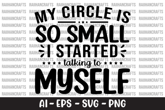 My Circle Is So Small Graphics for Crafts