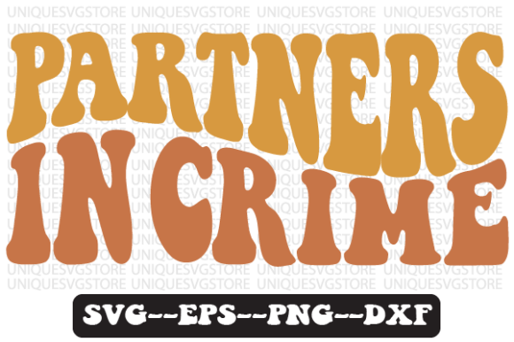 Partners in Crime Retro SVG Graphics for Crafts