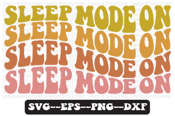 Sleep Mode on Quote Retro SVG Graphics for Crafts